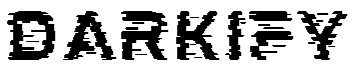 Darkify